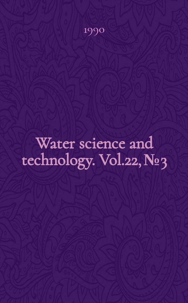 Water science and technology. Vol.22, №3/4 : Small wastewater treatment plants