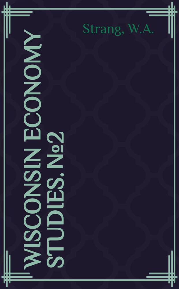 Wisconsin economy studies. №2 : Consumer attitudes and shopping behavior in the South Wood country area