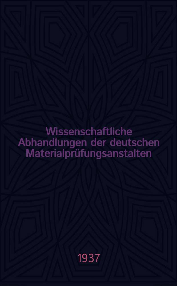 Wissenschaftliche Abhandlungen der deutschen Materialpr&uuml;fungsanstalten : Fr&uuml;her: Sonderhefte der Mitteilungen der deutschen Materialpr&uuml;fungsanstalten. 32 : Querschnitte durch das Gebiet der Werkstoff- Pr&uuml;fung und- Forschung