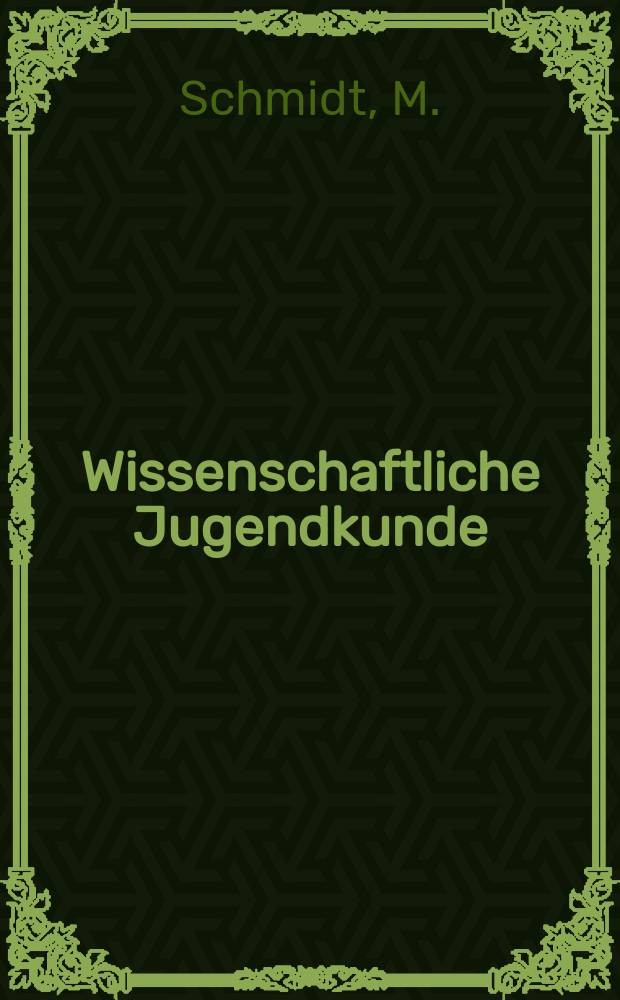 Wissenschaftliche Jugendkunde : Ergebnisse und Dokumente. H.9 : Somatische und psychische Faktoren der Reifeentwicklung