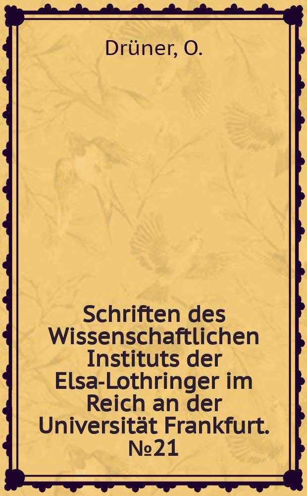 Schriften des Wissenschaftlichen Instituts der Elsaß- Lothringer im Reich an der Universität Frankfurt. №21 : Die deutsche Volksballade in Lothringen