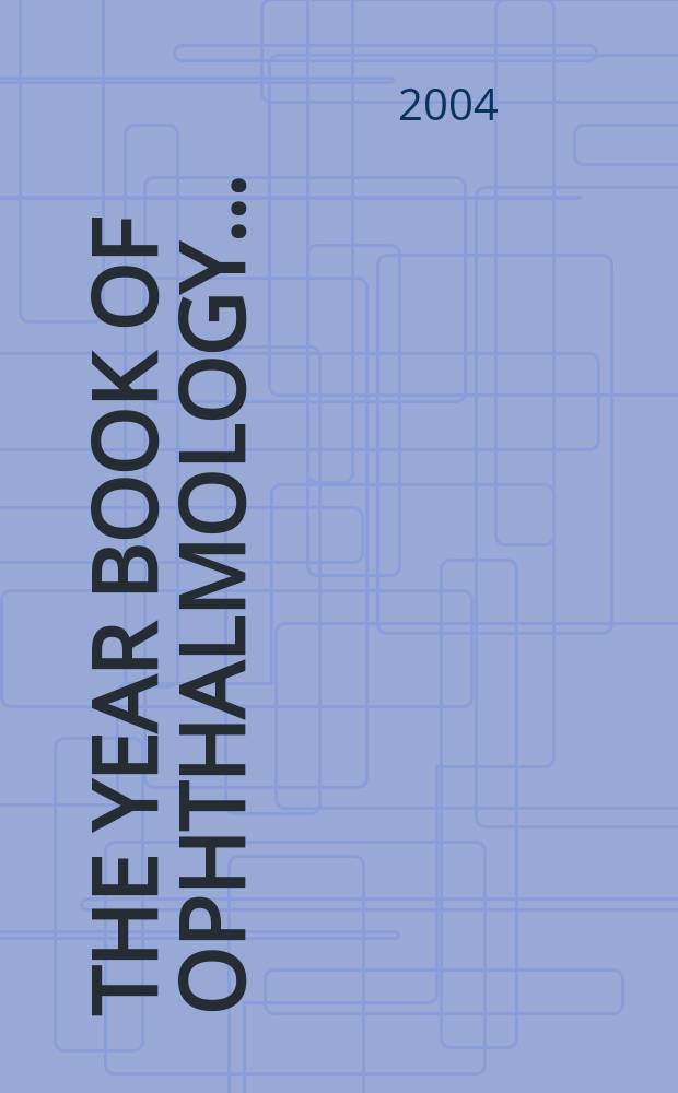 The Year book of ophthalmology .. : Year book series