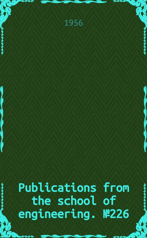 Publications from the school of engineering. №226 : Effects of hydrogen on properties of metals