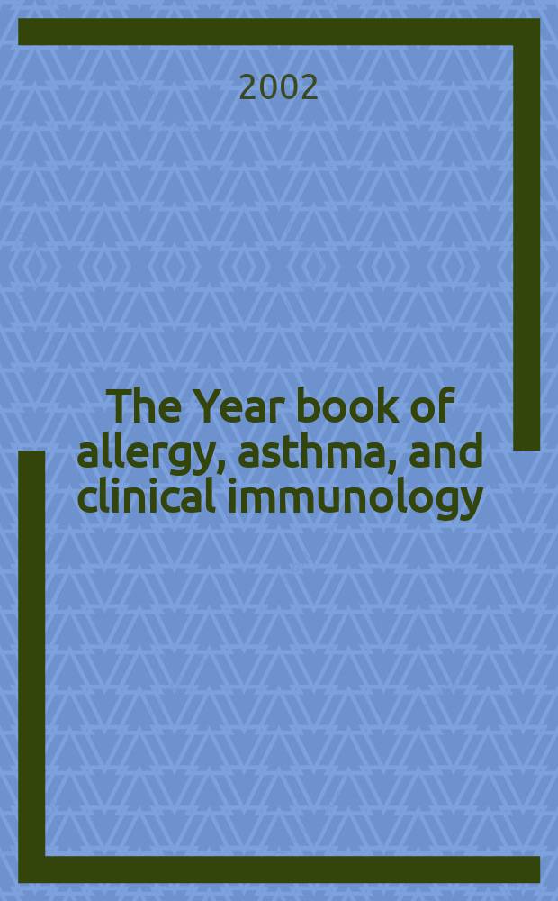 The Year book of allergy, asthma, and clinical immunology
