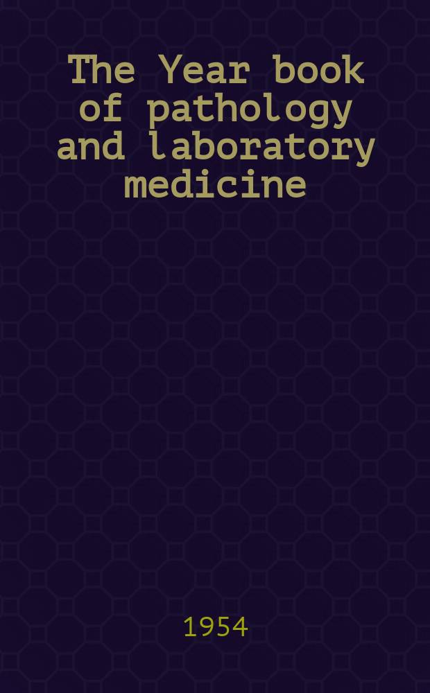 The Year book of pathology and laboratory medicine