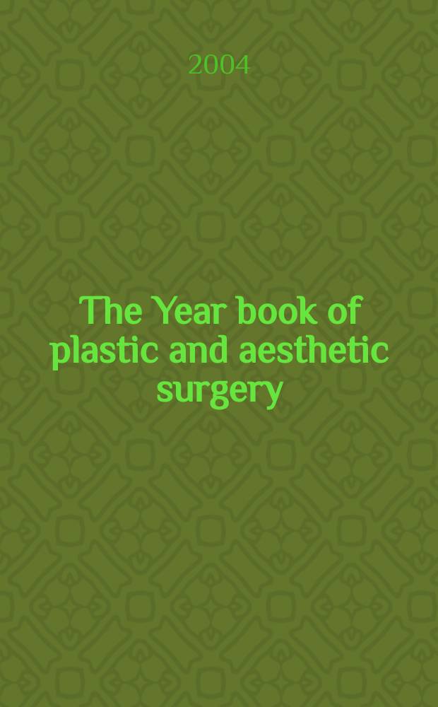 The Year book of plastic and aesthetic surgery