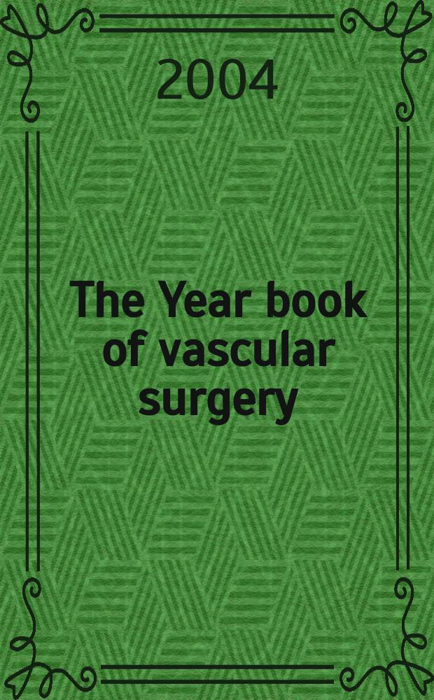 The Year book of vascular surgery