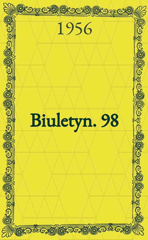 Biuletyn. 98