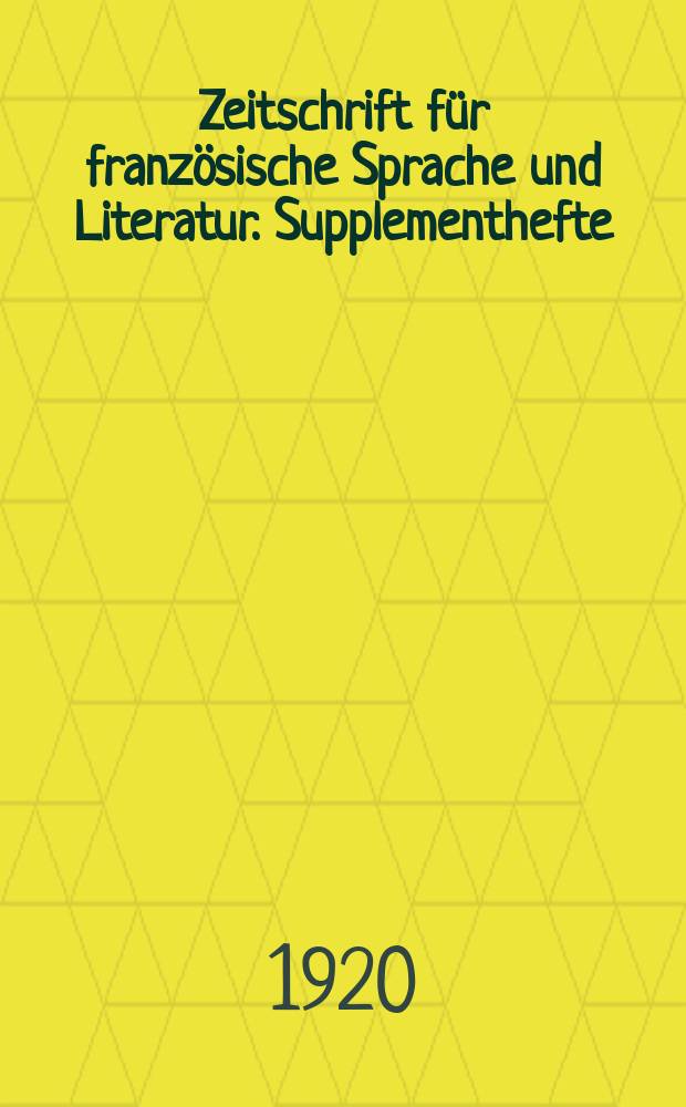 Zeitschrift für französische Sprache und Literatur. Supplementhefte