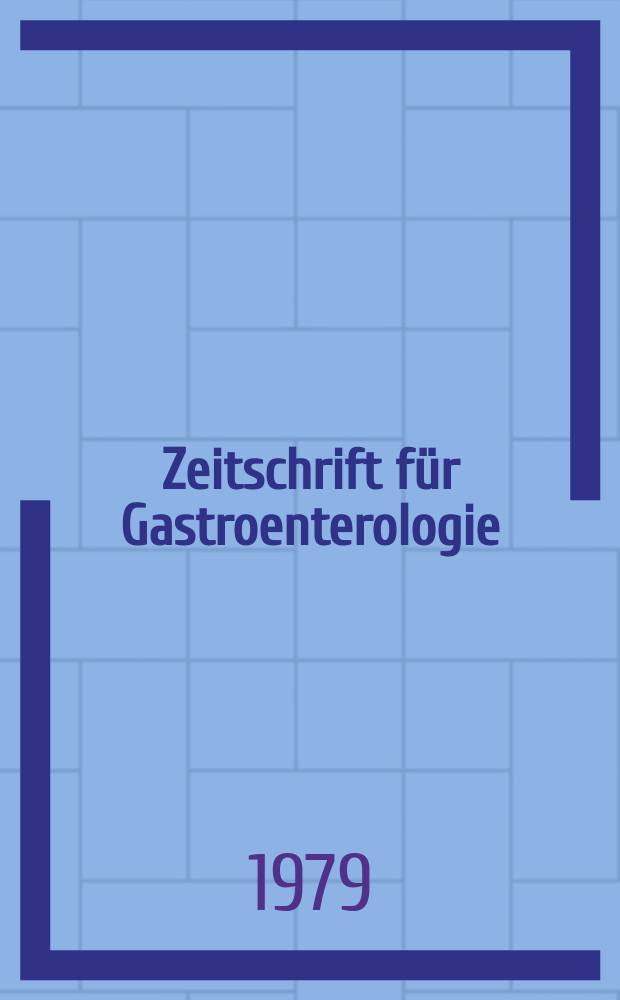 Zeitschrift für Gastroenterologie : Klinik und Praxis der Verdauungskrankheiten. Bd.17, Указатель