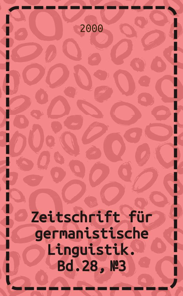Zeitschrift für germanistische Linguistik. Bd.28, №3