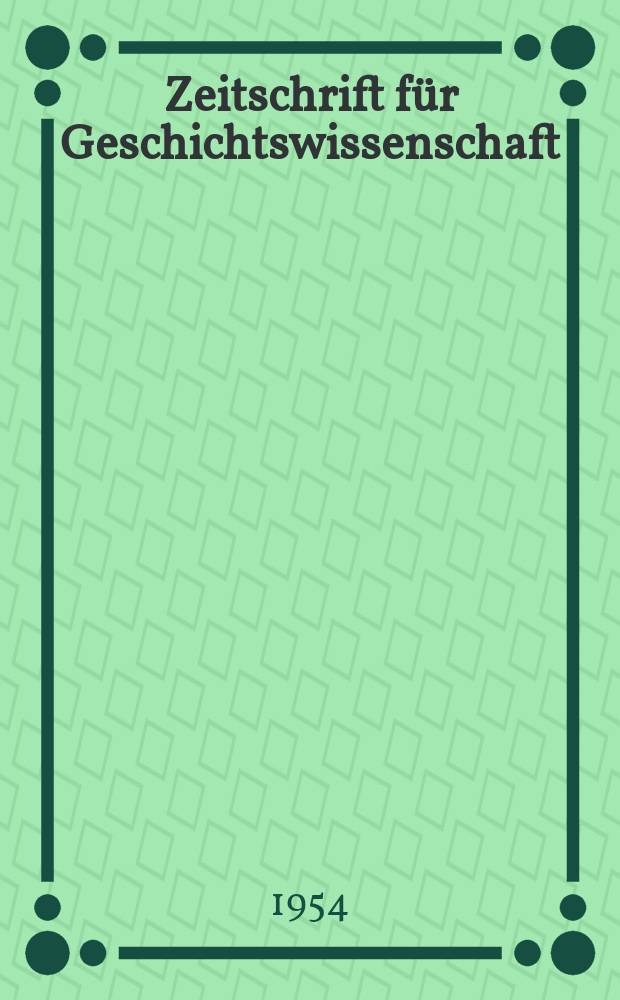 Zeitschrift f&uuml;r Geschichtswissenschaft