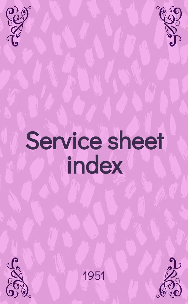 Service sheet index