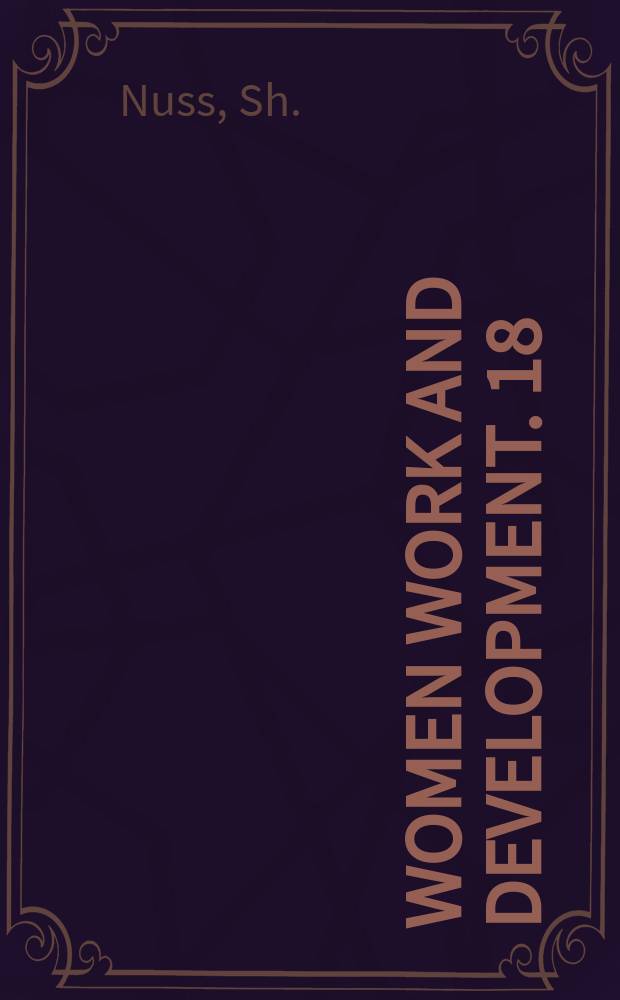 Women work and development. 18 : Women in the world of Work
