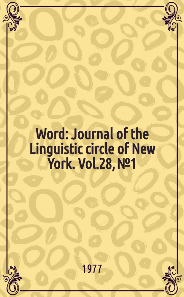 Word : Journal of the Linguistic circle of New York. Vol.28, №1/2 : Celtic linguistics 1976