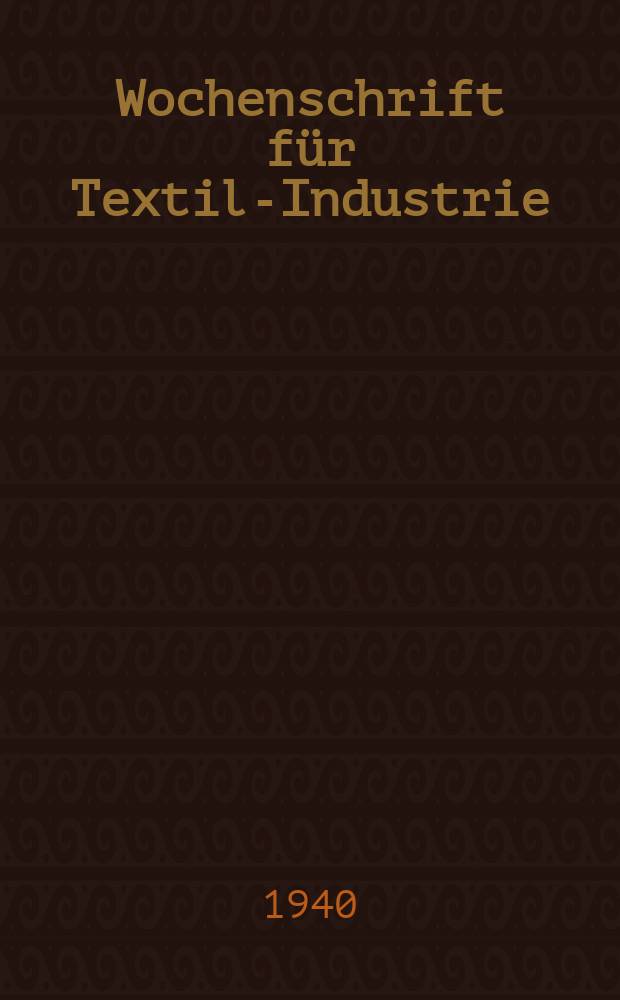 Wochenschrift für Textil-Industrie