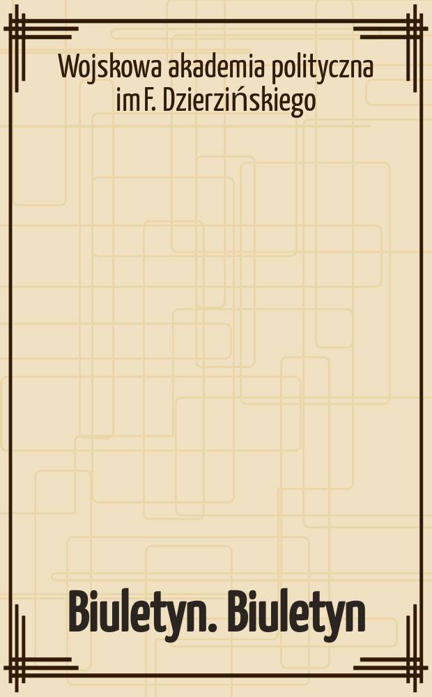 Biuletyn. Biuletyn