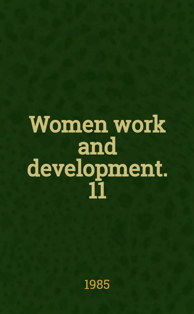 Women work and development. 11 : Women and rural development in China