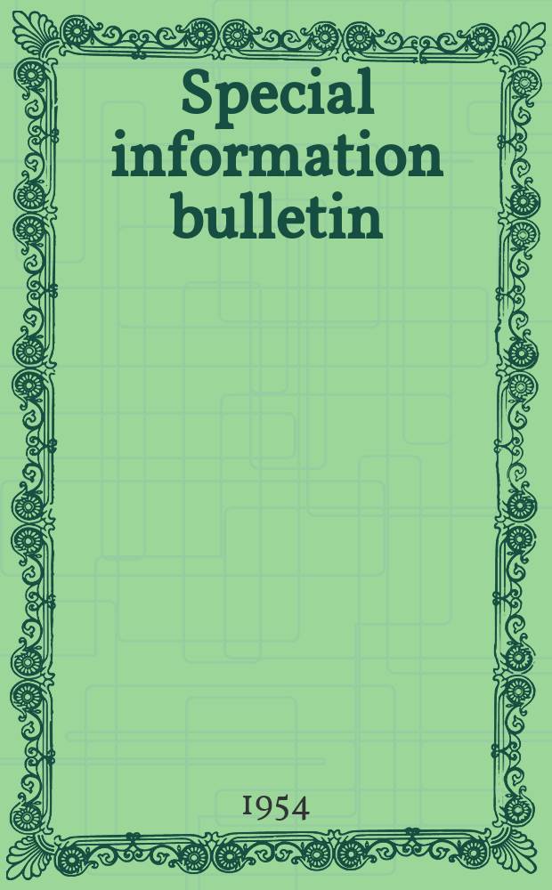 Special information bulletin : Publ. by the Women's international democratic federation