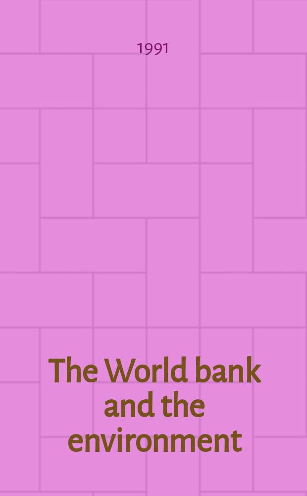The World bank and the environment