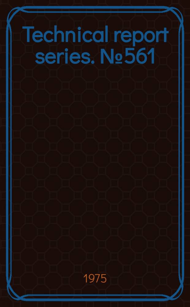 Technical report series. №561 : (Ecology and control of vectors in public health)