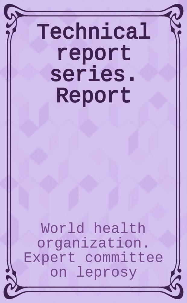 Technical report series. Report