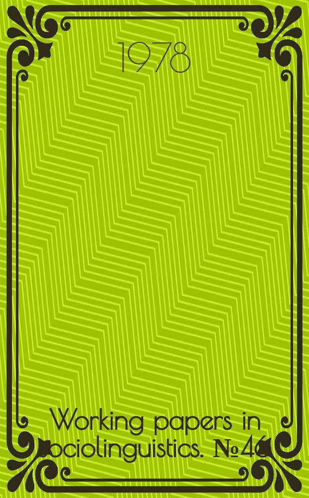 Working papers in sociolinguistics. №46 : Diglossia and British sign language