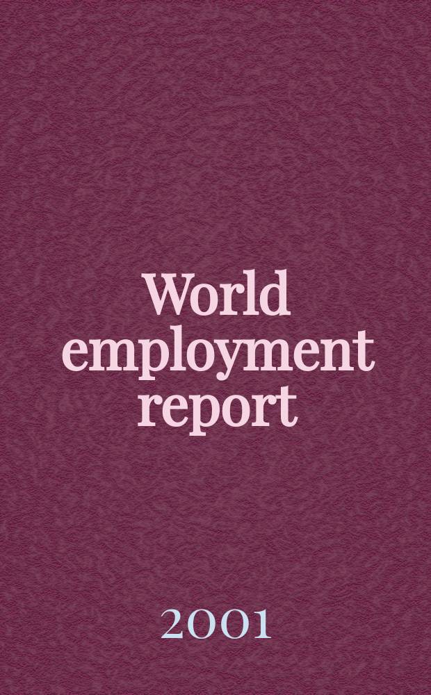 World employment report : Life at work in the information economy