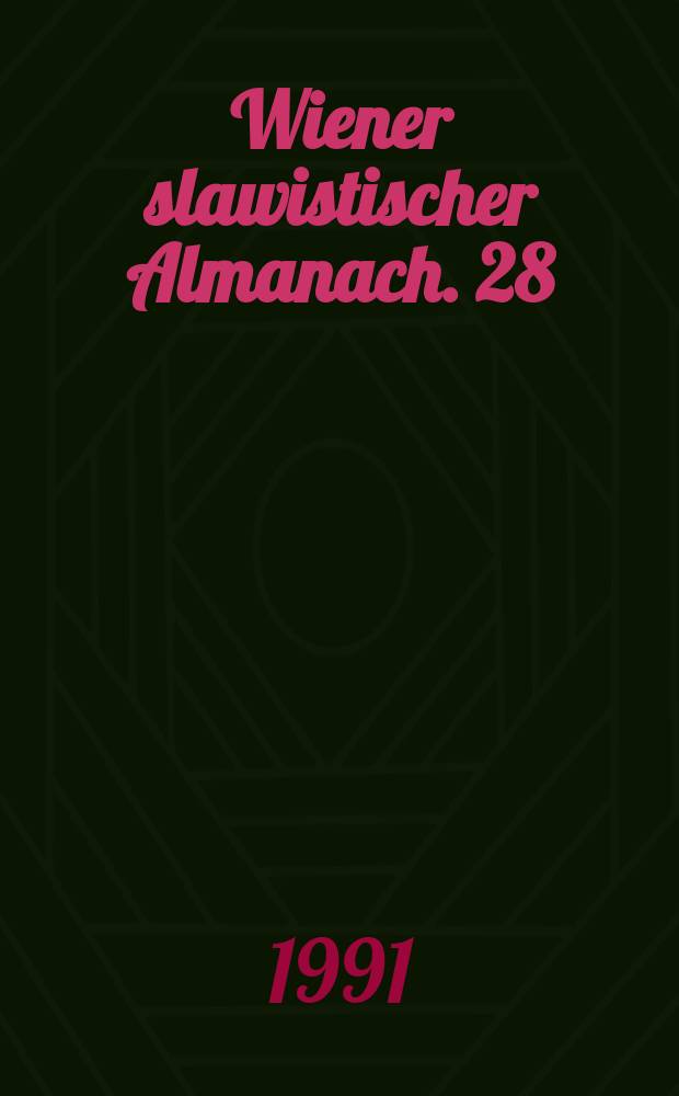 Wiener slawistischer Almanach. 28 : О древнерусской культуре, русской ...