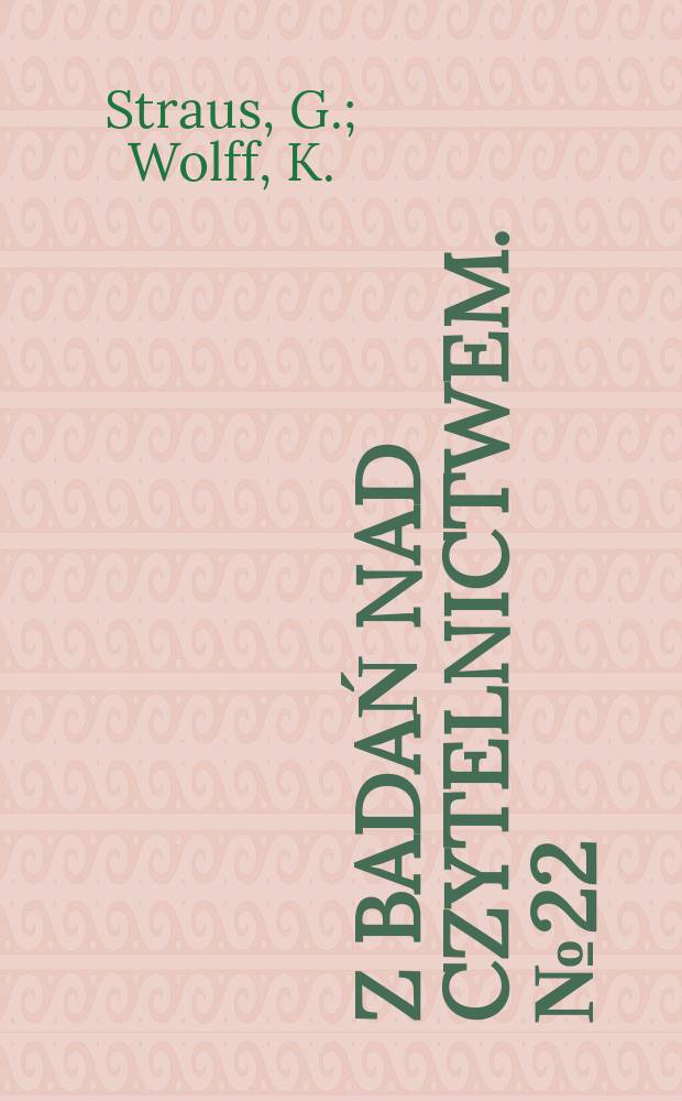 Z badań nad czytelnictwem. №22 : Czytanie i kupowanie książek w Polsce...