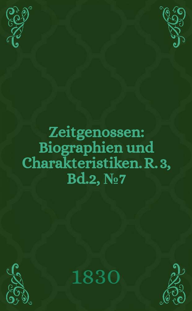 Zeitgenossen : Biographien und Charakteristiken. R. 3, Bd.2, №7(15)
