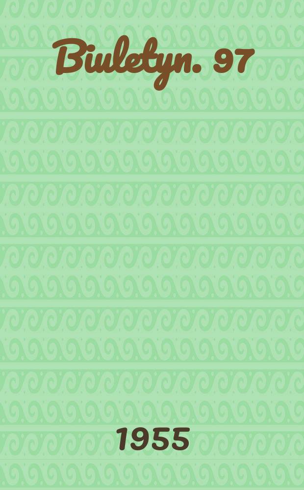 Biuletyn. 97