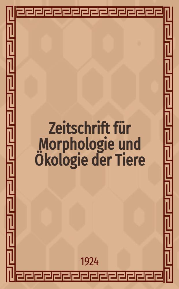 Zeitschrift für Morphologie und Ökologie der Tiere