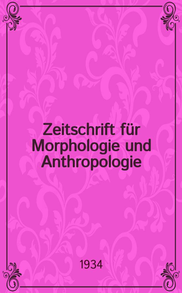 Zeitschrift für Morphologie und Anthropologie