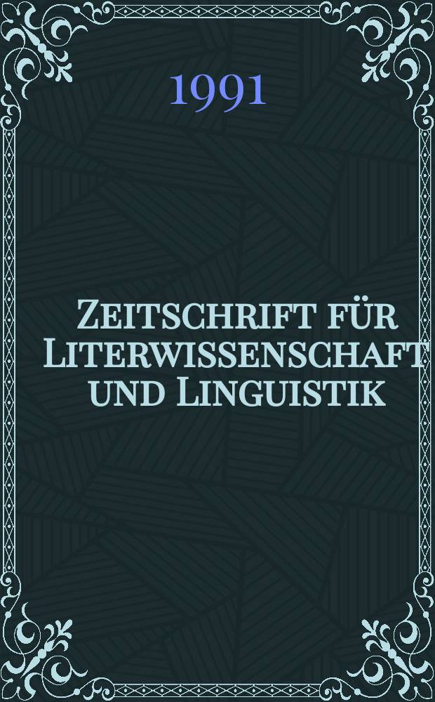 Zeitschrift für Literwissenschaft und Linguistik : LiLi. Jg.21 1991, H.81 : (Theater im 20 Jahrhundert)