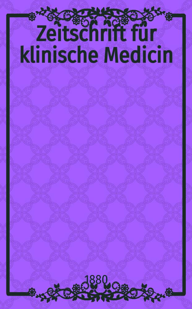 Zeitschrift für klinische Medicin