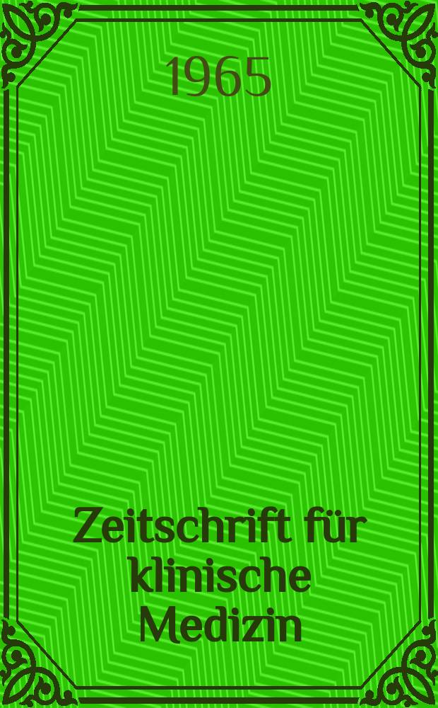 Zeitschrift für klinische Medizin : ZKM Das deutsche Gesundheitswesen Organ der Ges. für klinische Medizin. Jg.20 1965, H.28