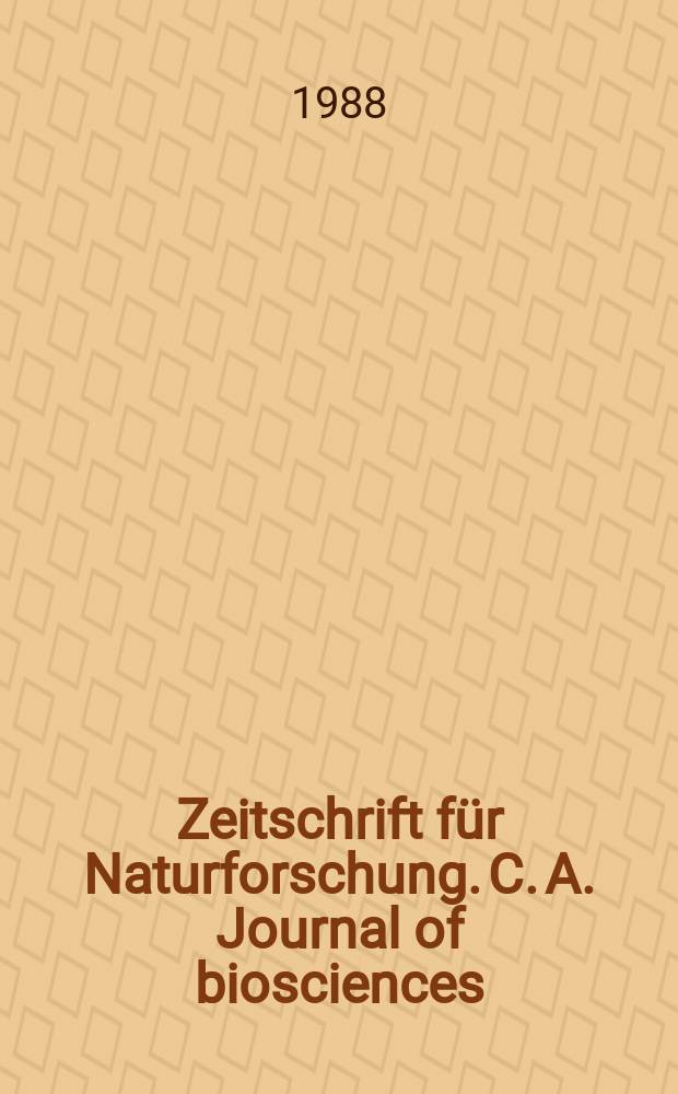 Zeitschrift für Naturforschung. C. A. Journal of biosciences
