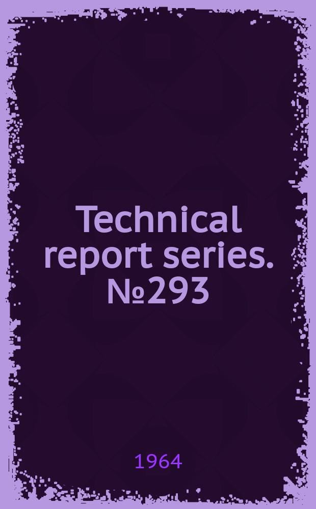Technical report series. № 293