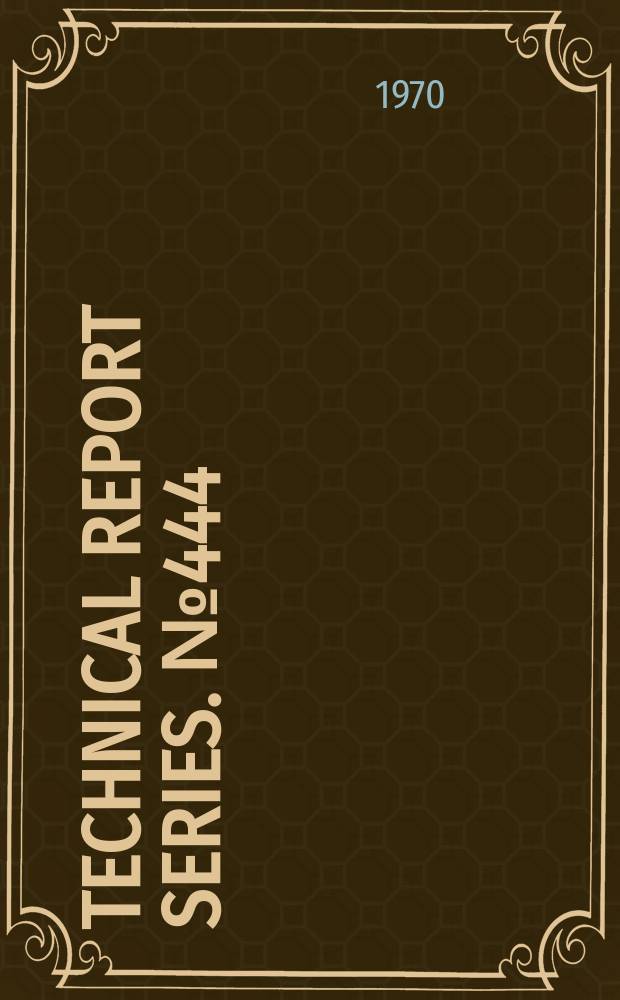 Technical report series. № 444