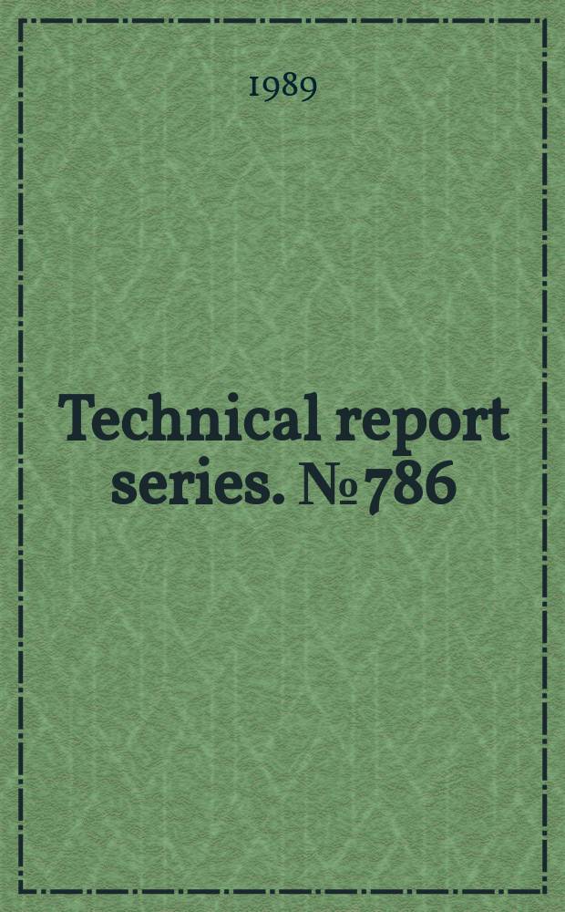 Technical report series. № 786