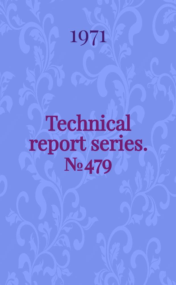 Technical report series. №479