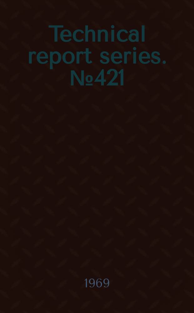 Technical report series. №421 : Amoehiasis