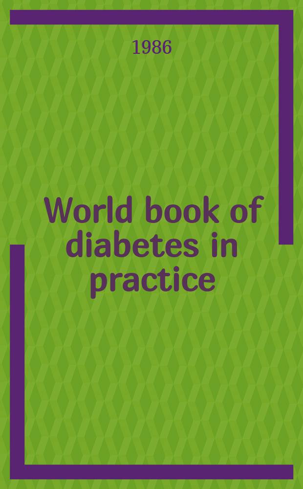 World book of diabetes in practice