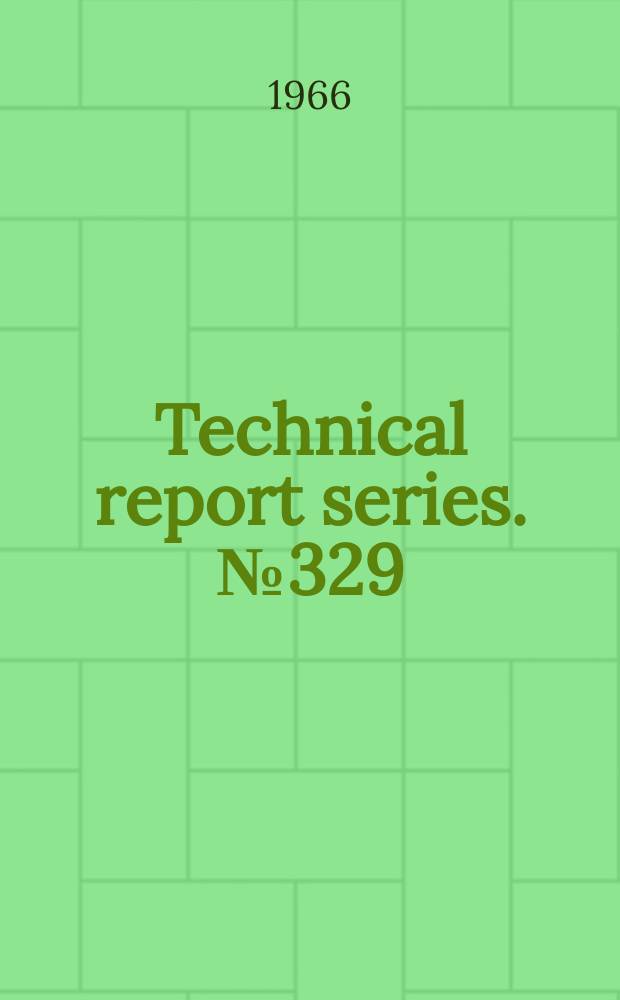 Technical report series. № 329