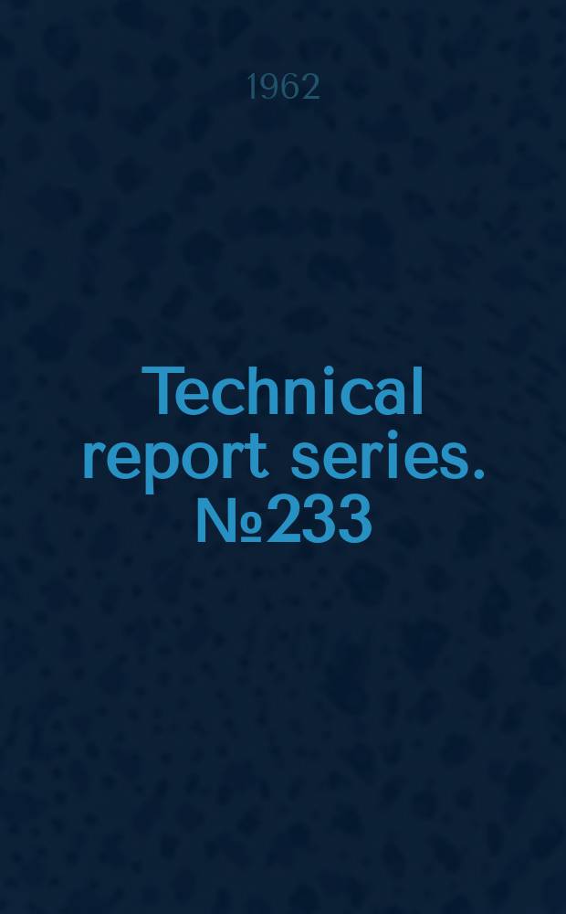 Technical report series. № 233