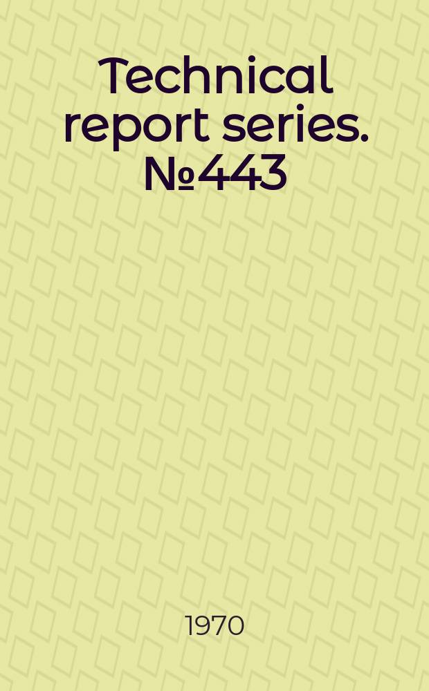 Technical report series. №443 : (Insecticide resistance and vector control)