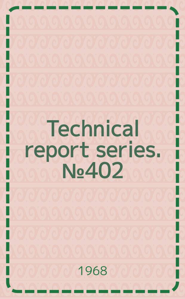 Technical report series. №402 : Genetics of the immune response