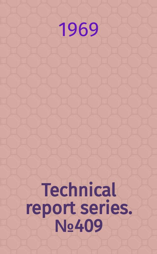 Technical report series. №409 : Planning and evaluation of health education services