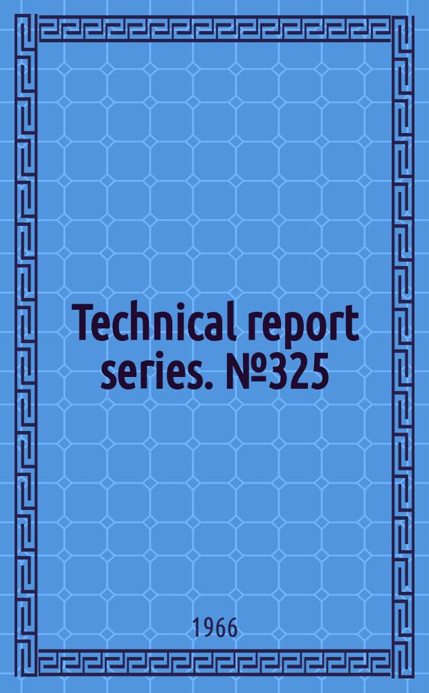 Technical report series. №325 : WHO. Scientific group on human viral and rickettsial vaccines. Human viral and rickettsial vaccines